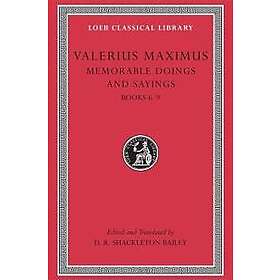 Valerius Maximus: Memorable Doings and Sayings: Volume II