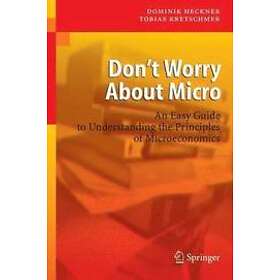 Dominik Heckner, Tobias Kretschmer: Don't Worry About Micro