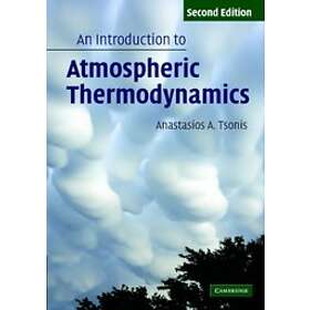 Anastasios Tsonis: An Introduction to Atmospheric Thermodynamics