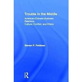Steven Feldman: Trouble in the Middle
