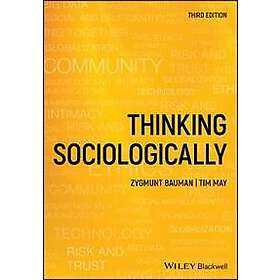 T May: Thinking Sociologically 3e