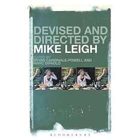 Bryan Cardinale-Powell, Prof Marc DiPaolo: Devised and Directed by Mike Leigh