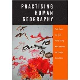 Paul J Cloke: Practising Human Geography