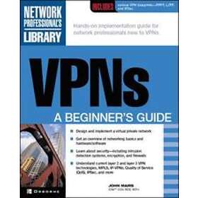 John Mairs: VPNs: A Beginner's Guide