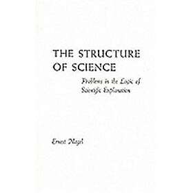 Ernst Nagel: The Structure of Science
