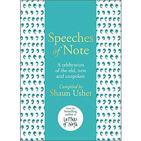 Shaun Usher: Speeches of Note