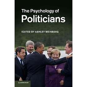 Ashley Weinberg: The Psychology of Politicians