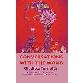 Giuditta Tornetta: Conversations with the Womb