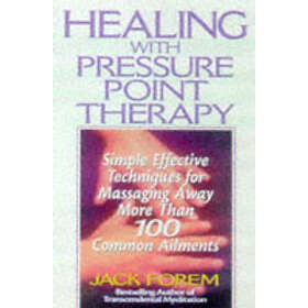 Jack Forem: Healing with Pressure Point Therapy
