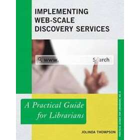 JoLinda Thompson: Implementing Web-Scale Discovery Services