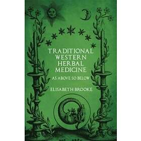 Elisabeth Brooke: Traditional Western Herbal Medicine