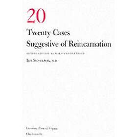 : Twenty Cases Suggestive of Reincarnation