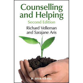 R Velleman: Counselling and Helping 2e Based on the Original Book by Steve Murga