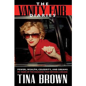 Tina Brown: Vanity Fair Diaries