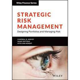 CR Harvey: Strategic Risk Management Designing Portfolios and Managing