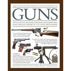 Fowler William: Illustrated World Encyclopedia of Guns