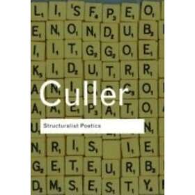 Jonathan Culler: Structuralist Poetics