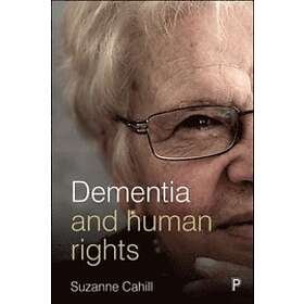 Suzanne Cahill: Dementia and Human Rights