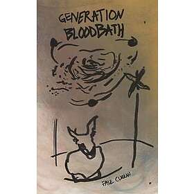 Paul Curran: Generation Bloodbath