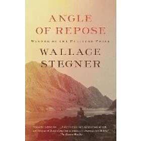 Wallace Stegner: Angle Of Repose