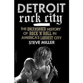 Steve Miller: Detroit Rock City