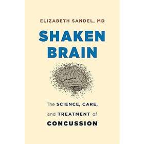 Elizabeth Sandel: Shaken Brain