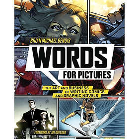 B Bendis: Words for Pictures
