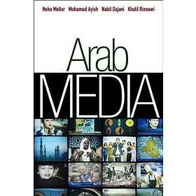 N Mellor: Arab Media Globalization and Emerging Industries