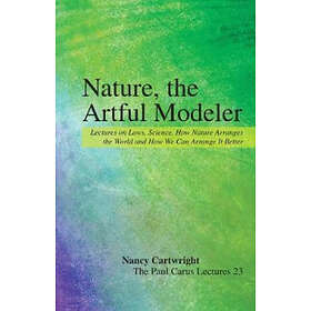 Nancy Cartwright: Nature, the Artful Modeler