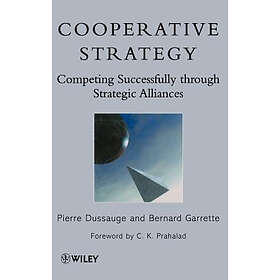 P Dussauge: Cooperative Strategy Competing Successfully through Strategic Allian