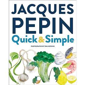 Jacques Pepin: Jacques Pepin Quick & Simple