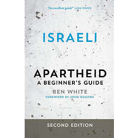 Ben White: Israeli Apartheid
