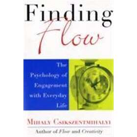 Mihaly Csikszentmihalyi: Finding Flow