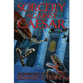 Richard L Tierney: Sorcery Against Caesar