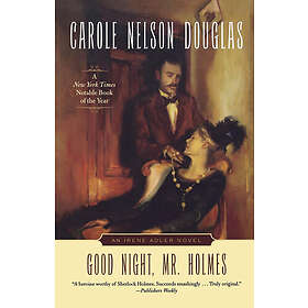 Carole Nelson Douglas: Good Night, Mr. Holmes
