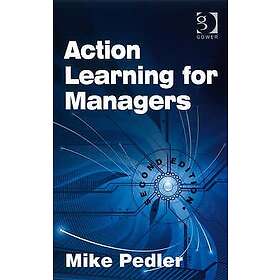 Mike Pedler: Action Learning for Managers