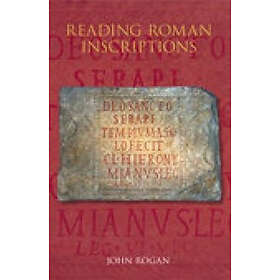John Rogan: Reading Roman Inscriptions