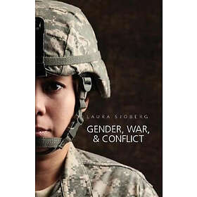 L Sjoberg: Gender, War and Conflict