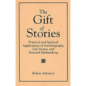 Robert Atkinson: The Gift of Stories