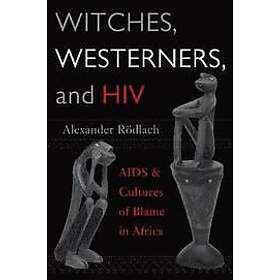 Alexander Roedlach: Witches, Westerners, and HIV
