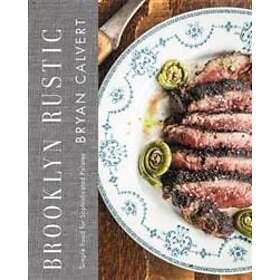 Bryan Calvert: Brooklyn Rustic