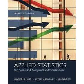 Kenneth Meier: Applied Statistics for Public and Nonprofit Administration