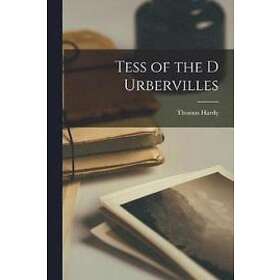 Thomas Hardy: Tess of the d Urbervilles