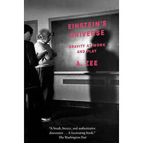 Anthony Zee: Einstein's Universe
