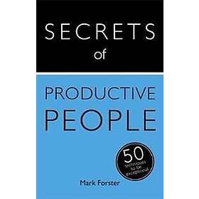 Mark Forster: Secrets of Productive People