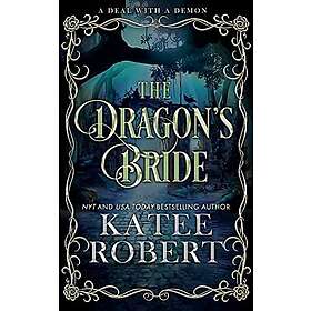 Katee Robert: The Dragon's Bride