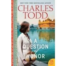 Charles Todd: A Question of Honor
