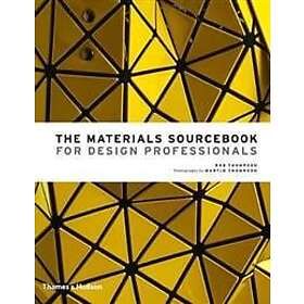 Rob Thompson: The Materials Sourcebook for Design Professionals