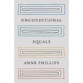 Anne Phillips: Unconditional Equals