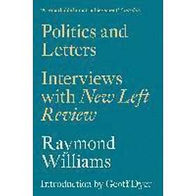 Raymond Williams: Politics and Letters
